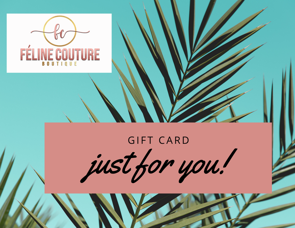 Féline Couture Boutique Gift Card - Féline Couture 